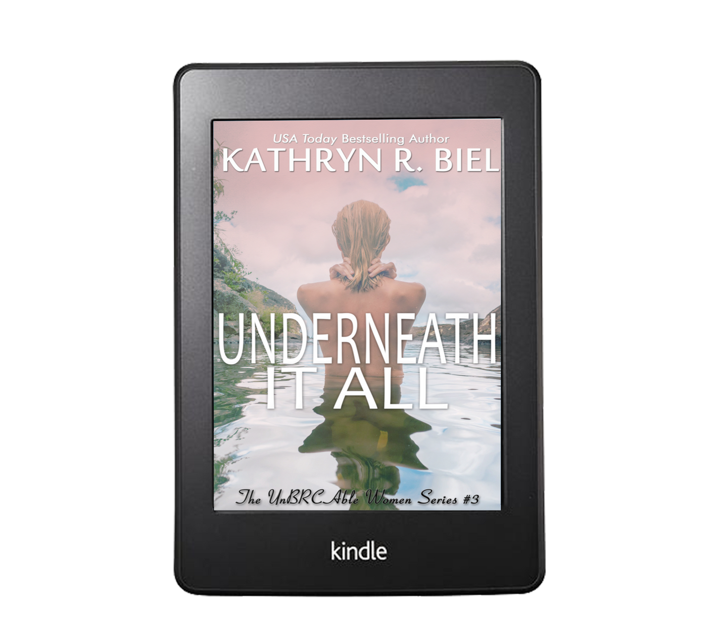 Underneath It All (The UnBRCAble Women Series, Book 3) ebook