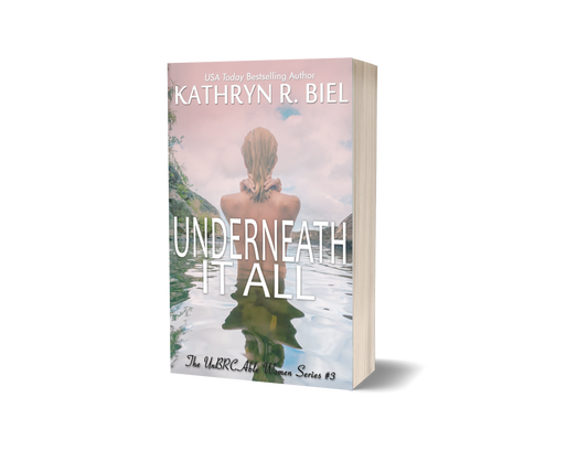 Underneath It All (The UnBRCAble Women Series, Book 3) (Signed Paperback) Photograph